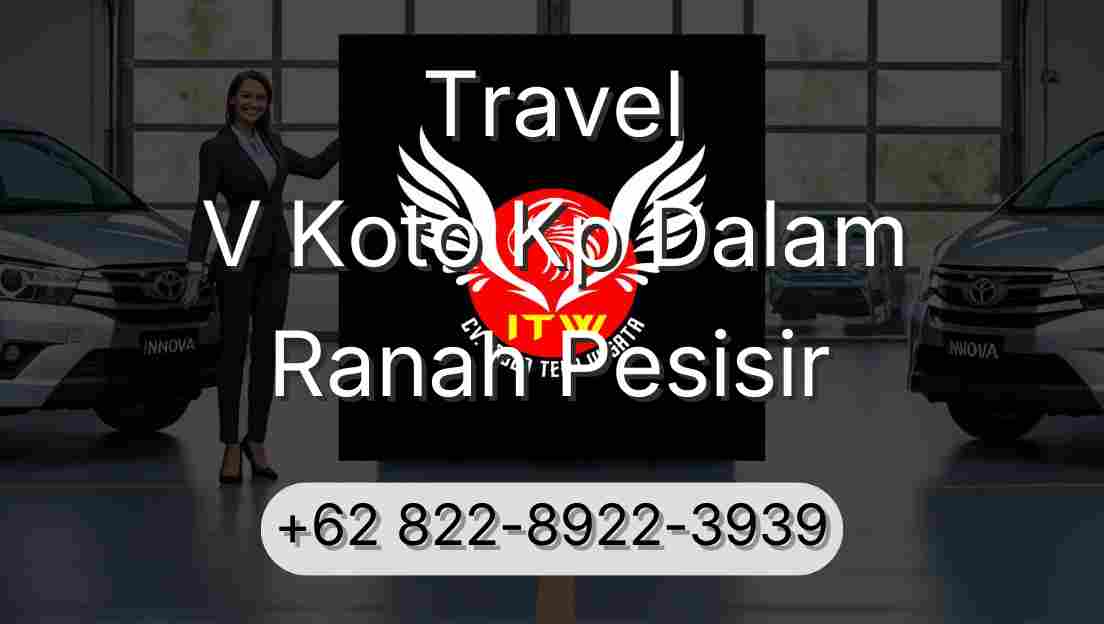 Travel V Koto Kp Dalam Ranah Pesisir