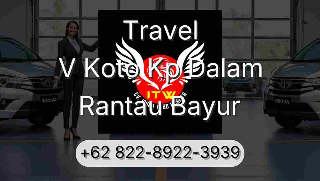 Travel V Koto Kp Dalam Rantau Bayur