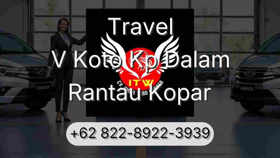 Travel V Koto Kp Dalam Rantau Kopar