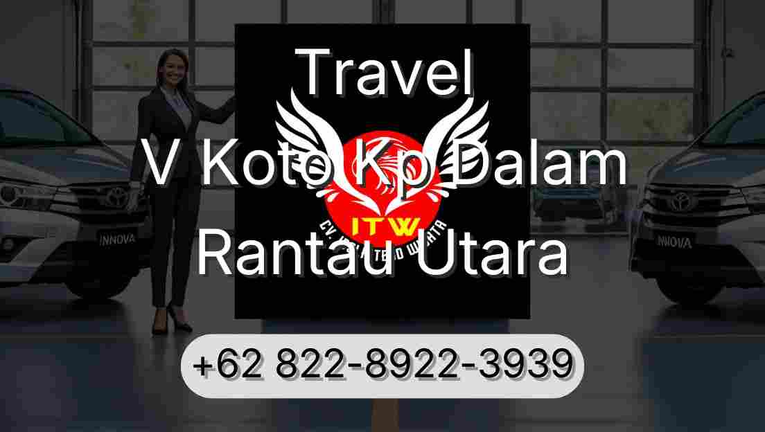 Travel V Koto Kp Dalam Rantau Utara