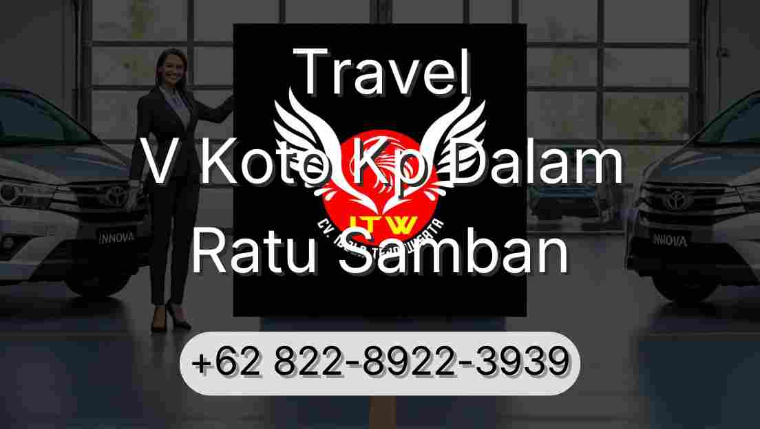 Travel V Koto Kp Dalam Ratu Samban