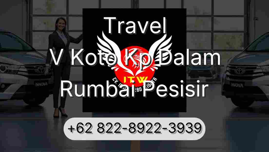 Travel V Koto Kp Dalam Rumbai Pesisir
