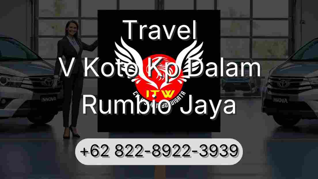 Travel V Koto Kp Dalam Rumbio Jaya