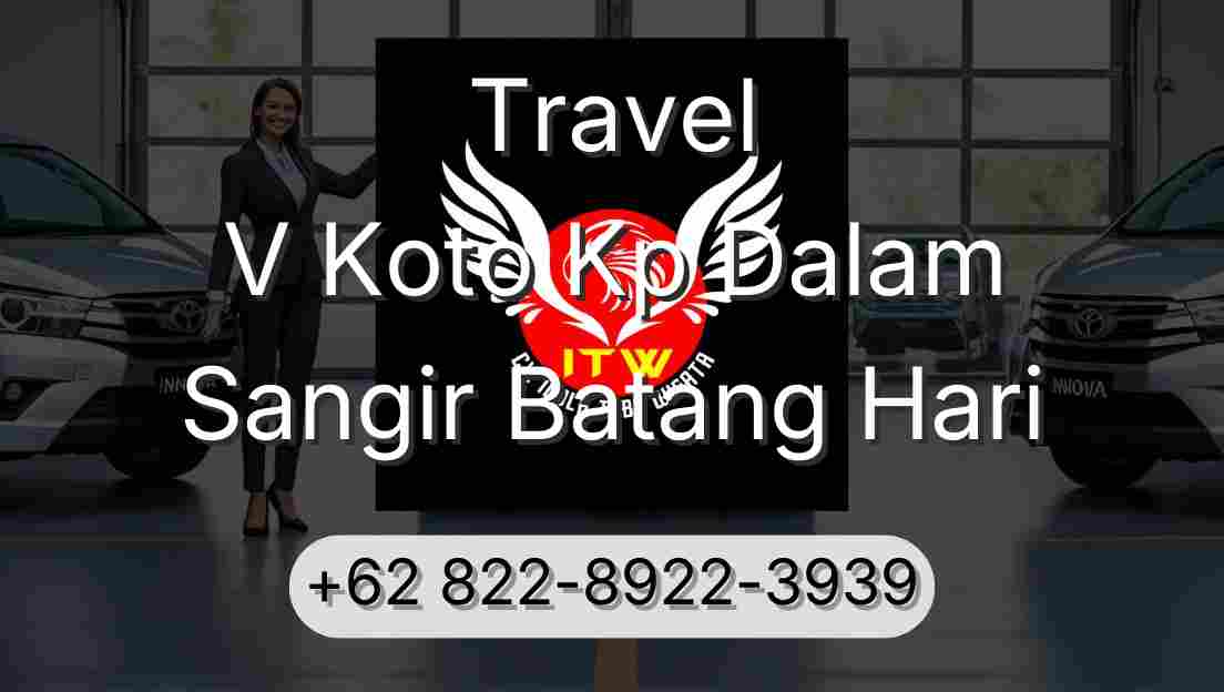 Travel V Koto Kp Dalam Sangir Batang Hari
