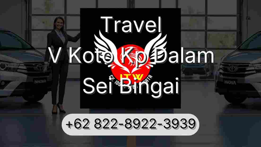Travel V Koto Kp Dalam Sei Bingai