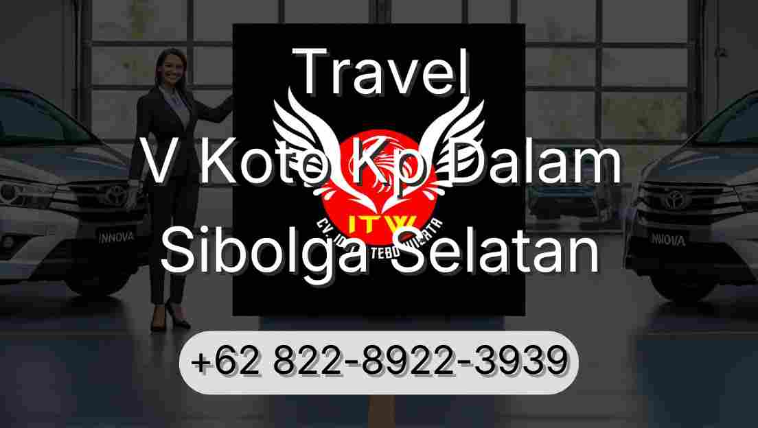 Travel V Koto Kp Dalam Sibolga Selatan