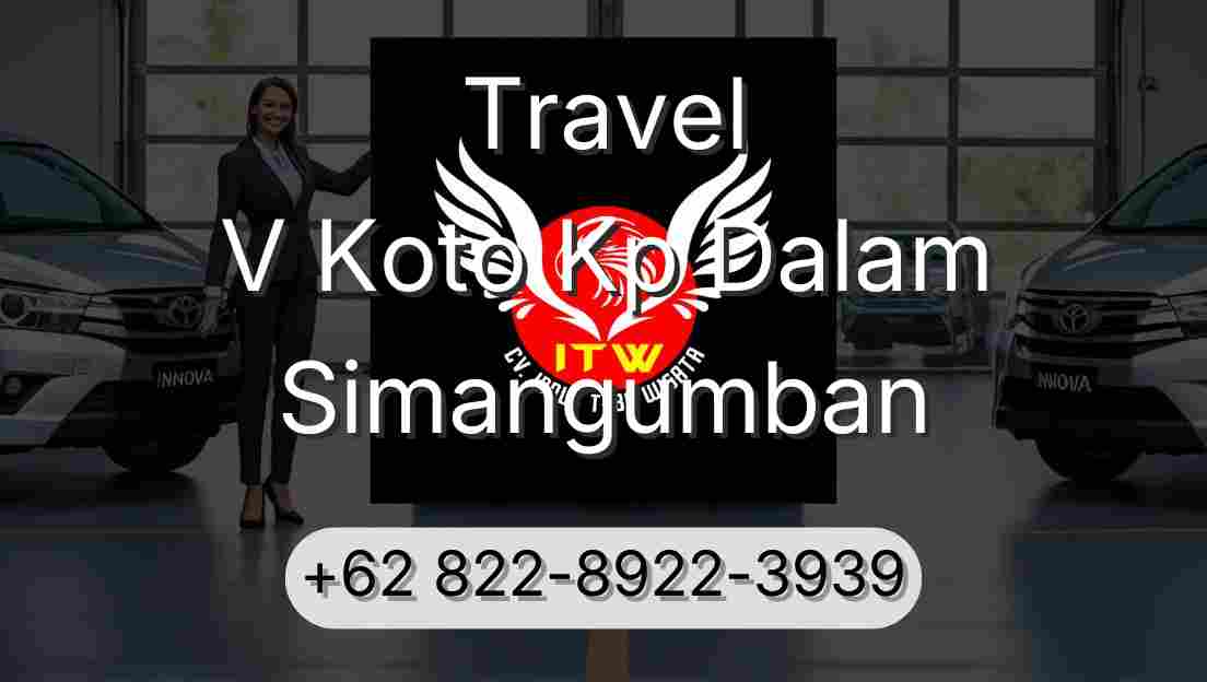 Travel V Koto Kp Dalam Simangumban