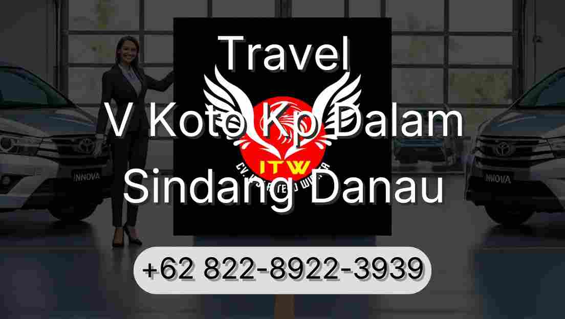 Travel V Koto Kp Dalam Sindang Danau