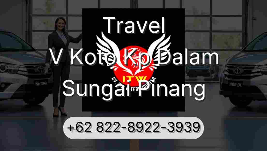 Travel V Koto Kp Dalam Sungai Pinang