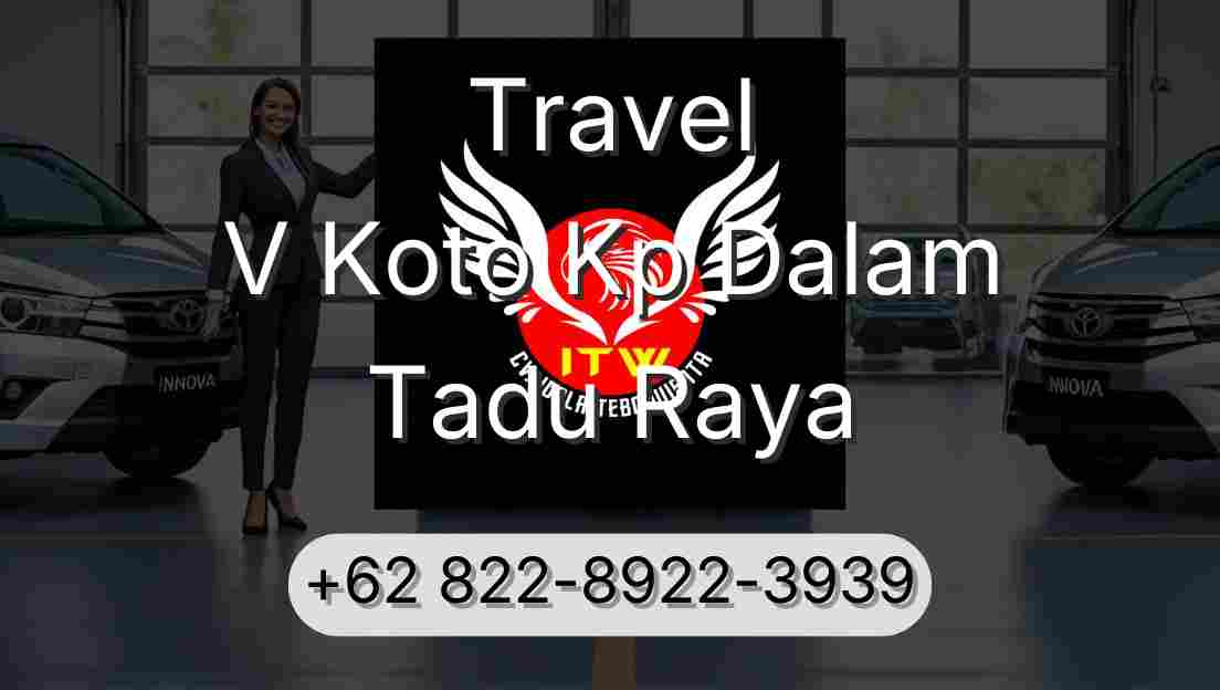 Travel V Koto Kp Dalam Tadu Raya