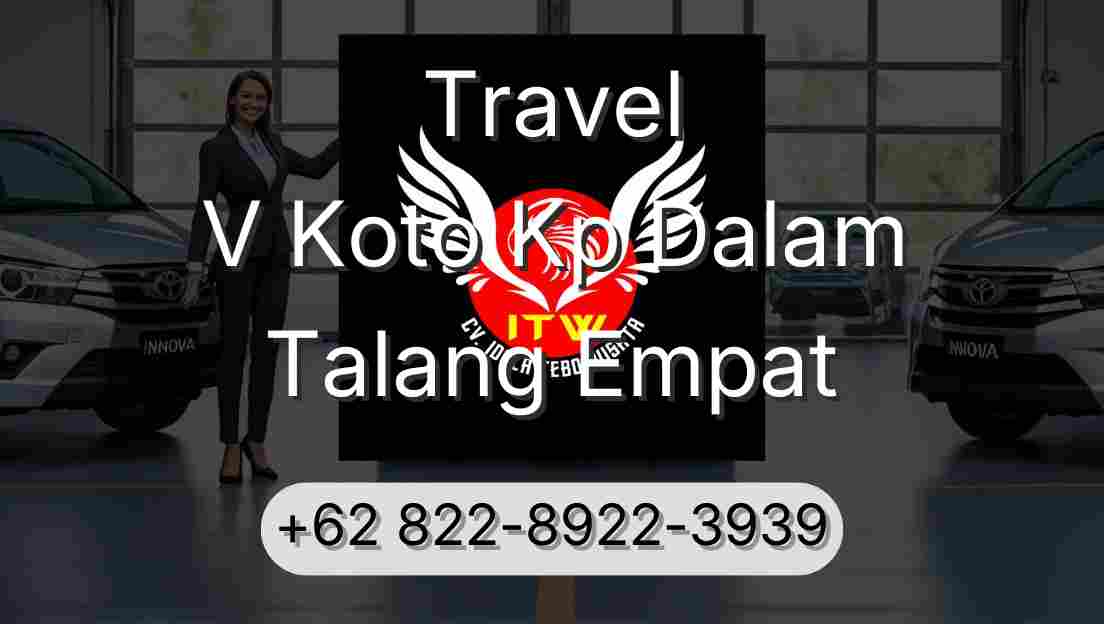 Travel V Koto Kp Dalam Talang Empat
