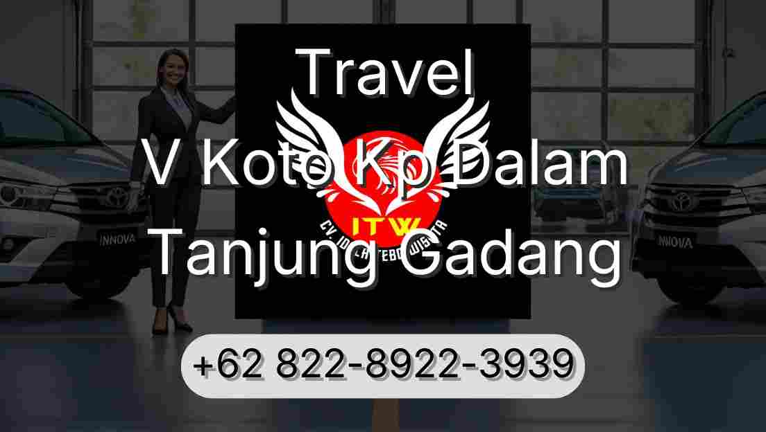 Travel V Koto Kp Dalam Tanjung Gadang