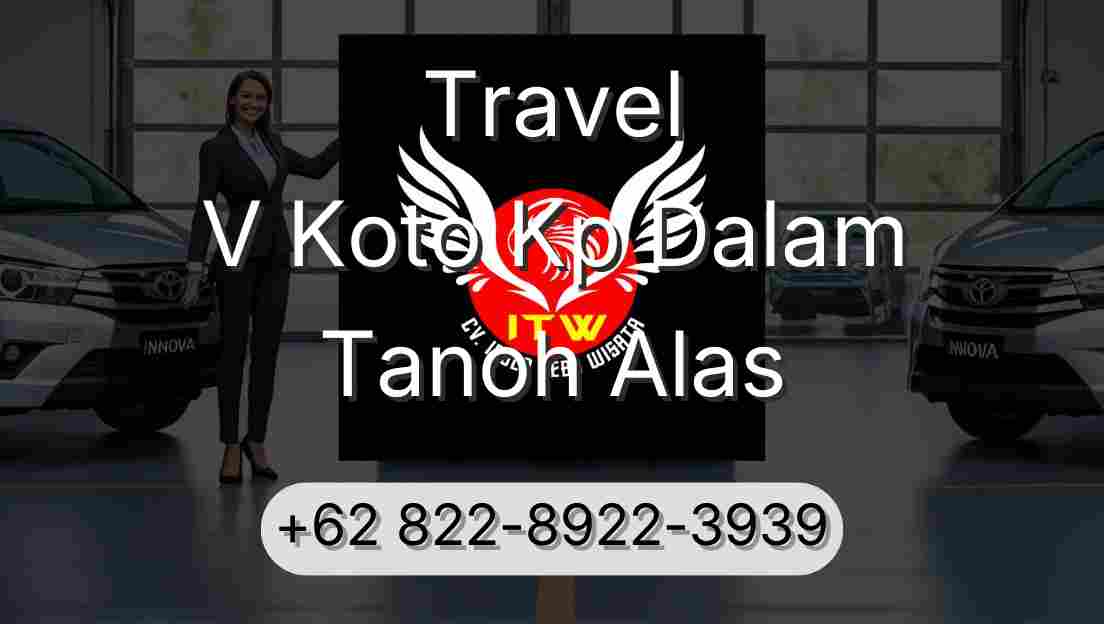 Travel V Koto Kp Dalam Tanoh Alas