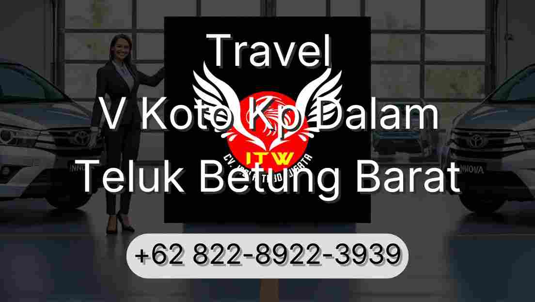 Travel V Koto Kp Dalam Teluk Betung Barat