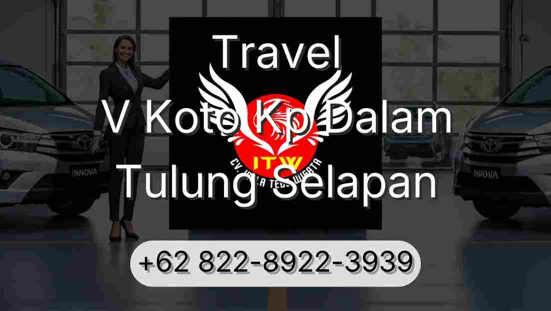 Travel V Koto Kp Dalam Tulung Selapan