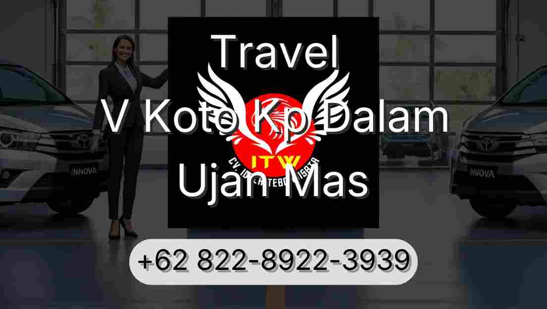Travel V Koto Kp Dalam Ujan Mas