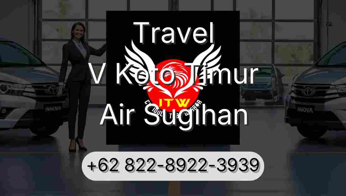 Travel V Koto Timur Air Sugihan