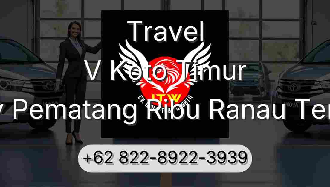 Travel V Koto Timur Buay Pematang Ribu Ranau Tengah