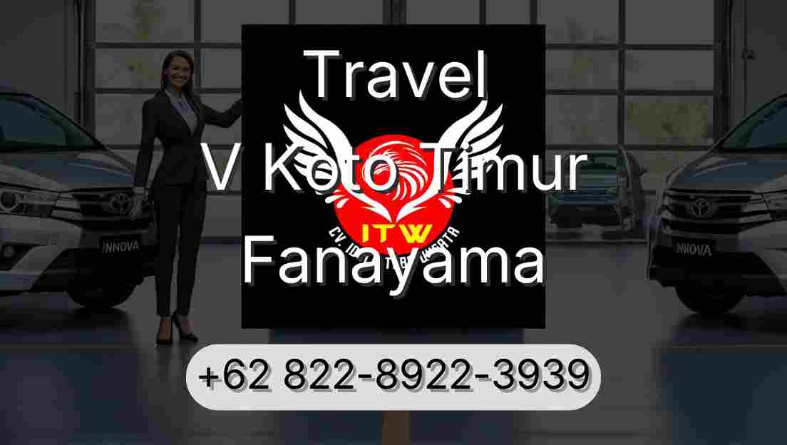 Travel V Koto Timur Fanayama