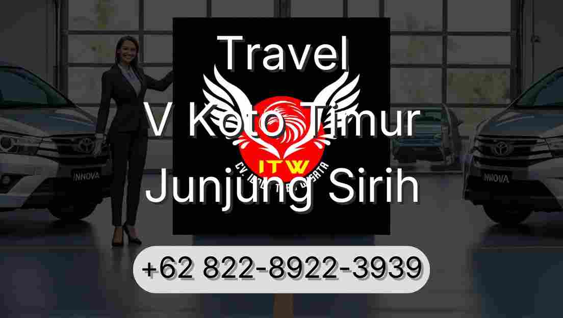 Travel V Koto Timur Junjung Sirih