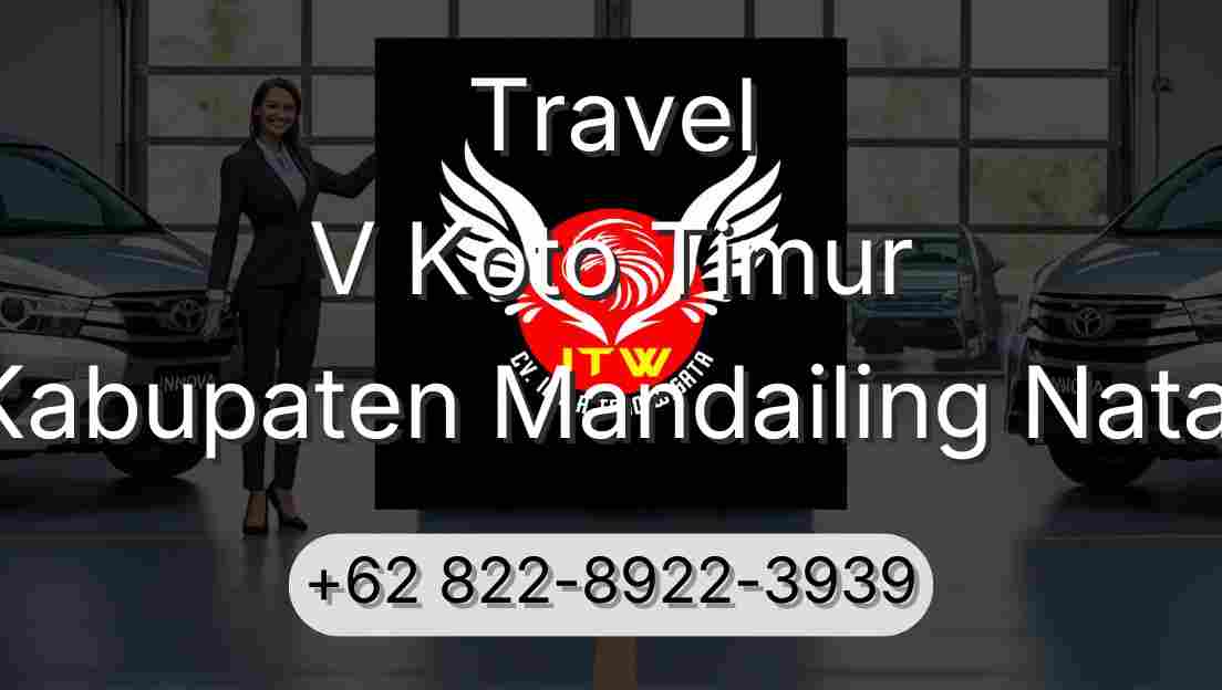 Travel V Koto Timur Kabupaten Mandailing Natal