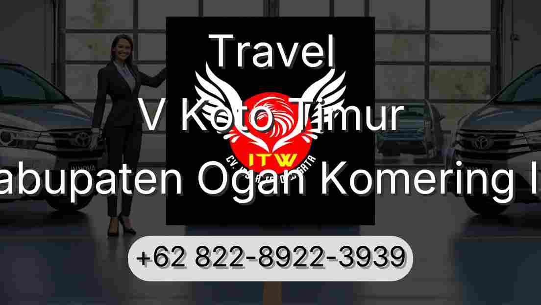 Travel V Koto Timur Kabupaten Ogan Komering Ilir