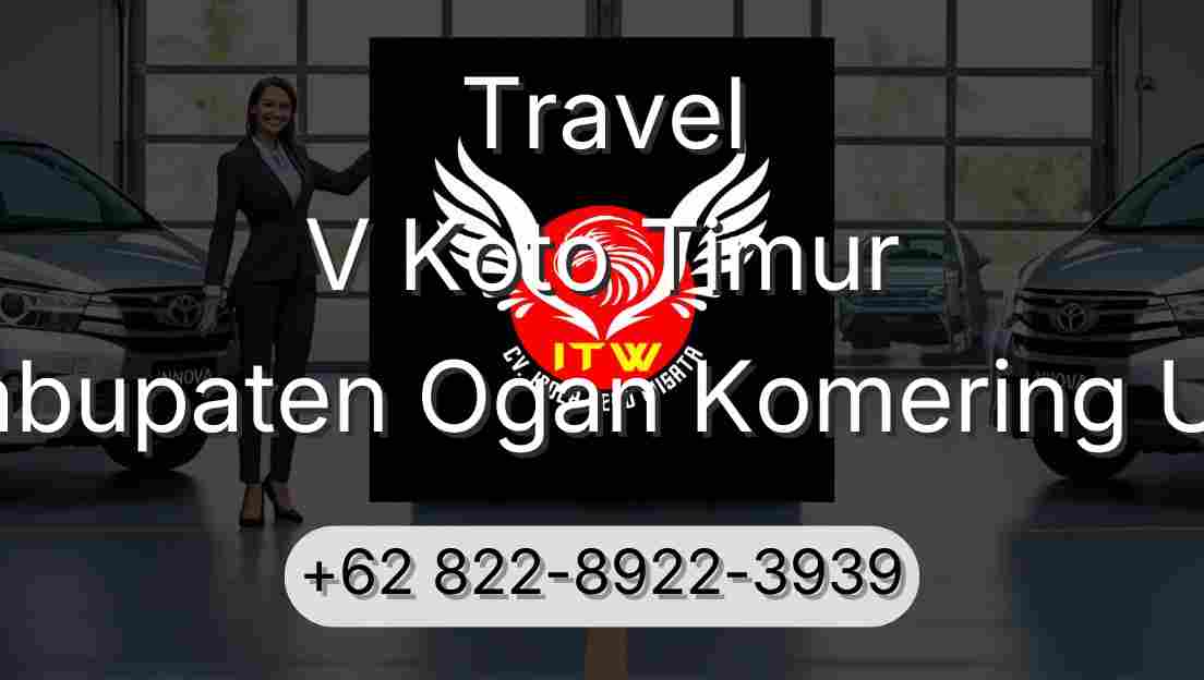 Travel V Koto Timur Kabupaten Ogan Komering Ulu