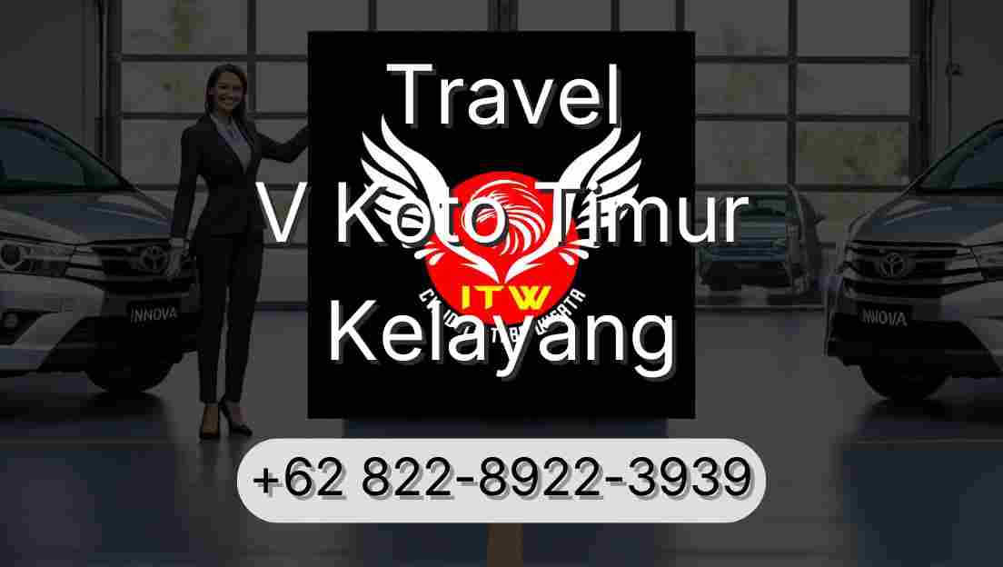 Travel V Koto Timur Kelayang