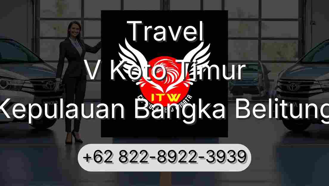 Travel V Koto Timur Kepulauan Bangka Belitung