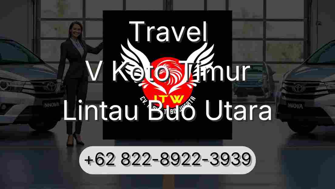 Travel V Koto Timur Lintau Buo Utara