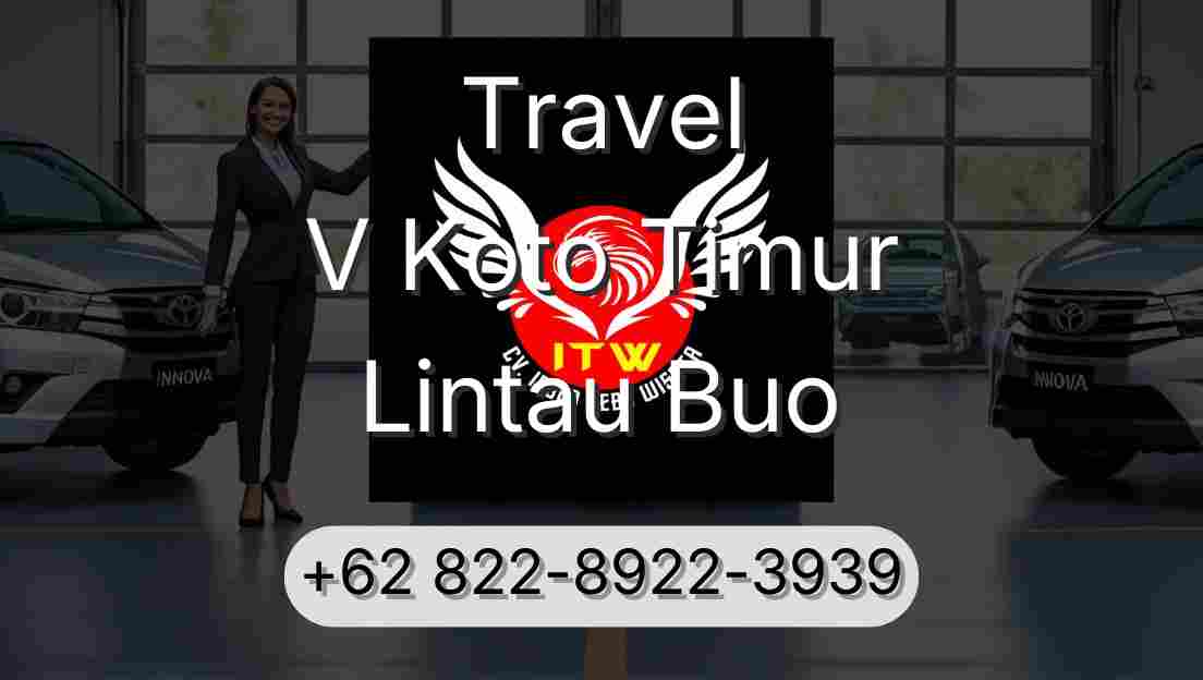 Travel V Koto Timur Lintau Buo