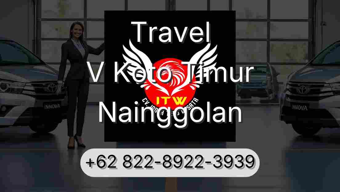 Travel V Koto Timur Nainggolan