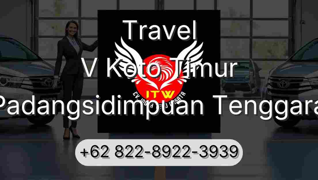 Travel V Koto Timur Padangsidimpuan Tenggara