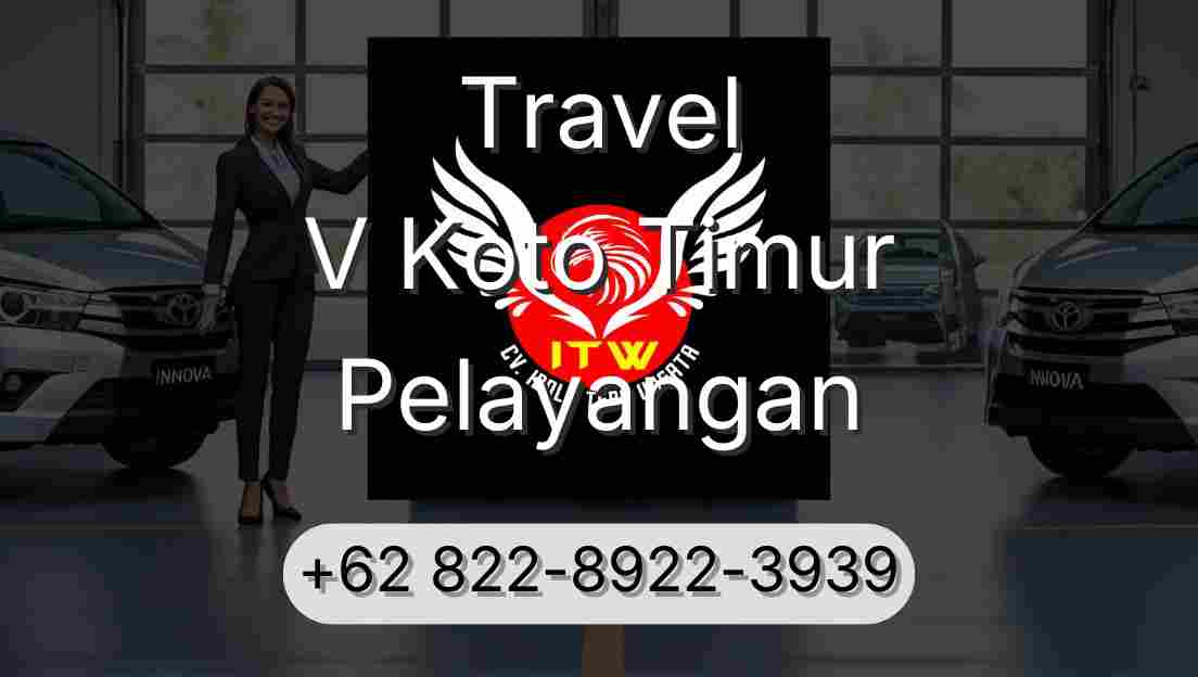 Travel V Koto Timur Pelayangan
