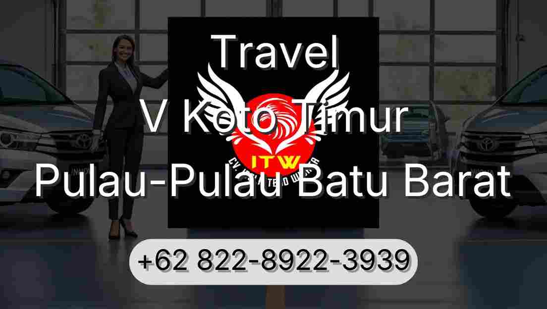Travel V Koto Timur Pulau-Pulau Batu Barat