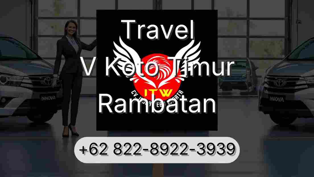 Travel V Koto Timur Rambatan