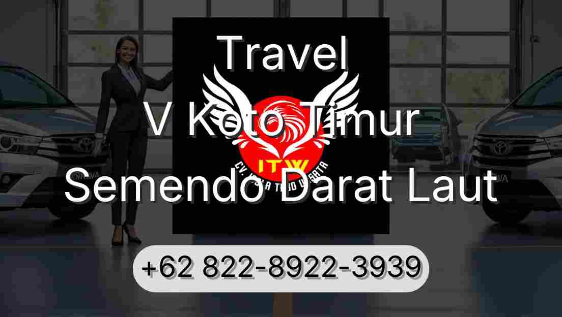 Travel V Koto Timur Semendo Darat Laut