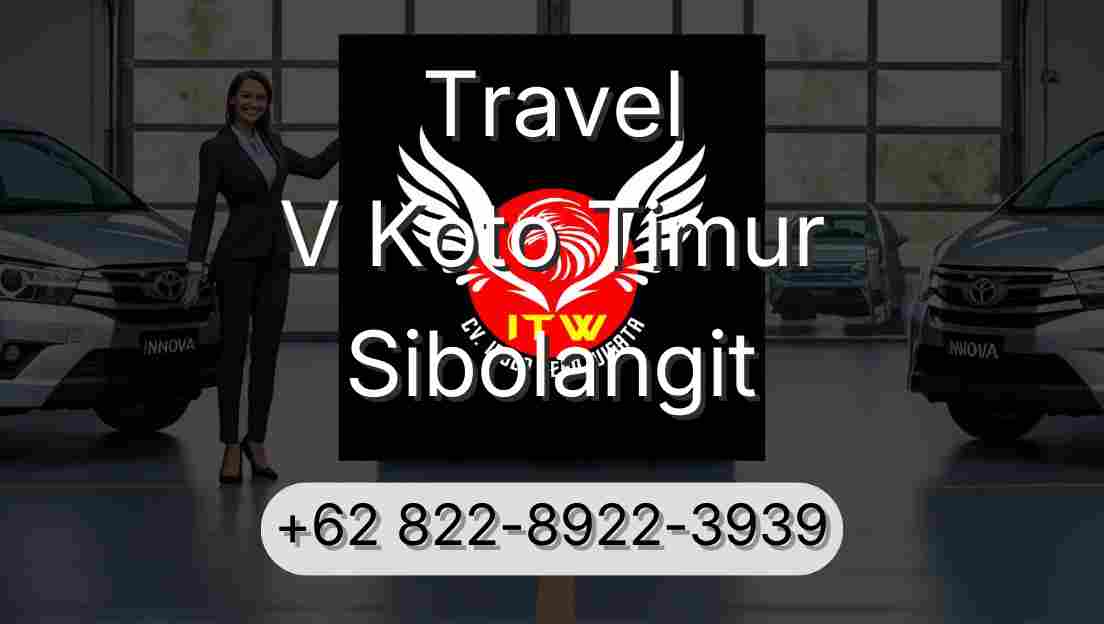 Travel V Koto Timur Sibolangit