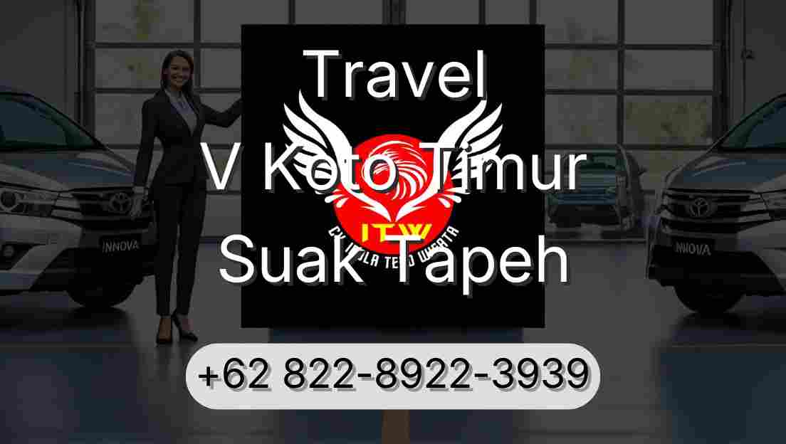 Travel V Koto Timur Suak Tapeh