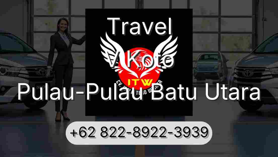 Travel V Koto Pulau-Pulau Batu Utara