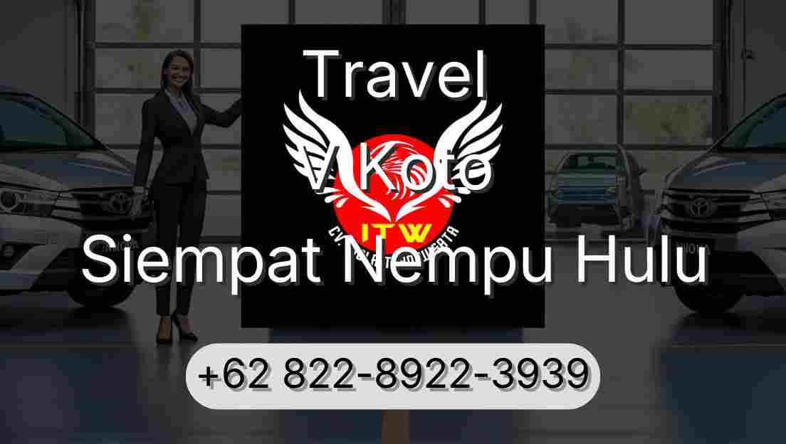 Travel V Koto Siempat Nempu Hulu