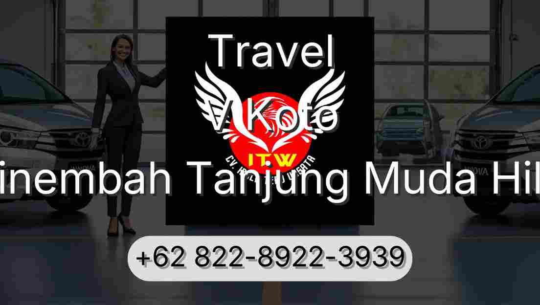 Travel V Koto Sinembah Tanjung Muda Hilir