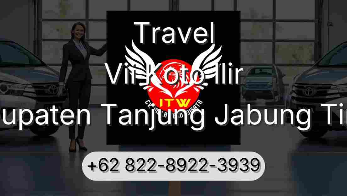 Travel Vii Koto Ilir Kabupaten Tanjung Jabung Timur