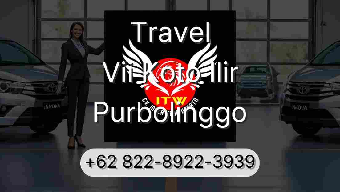 Travel Vii Koto Ilir Purbolinggo