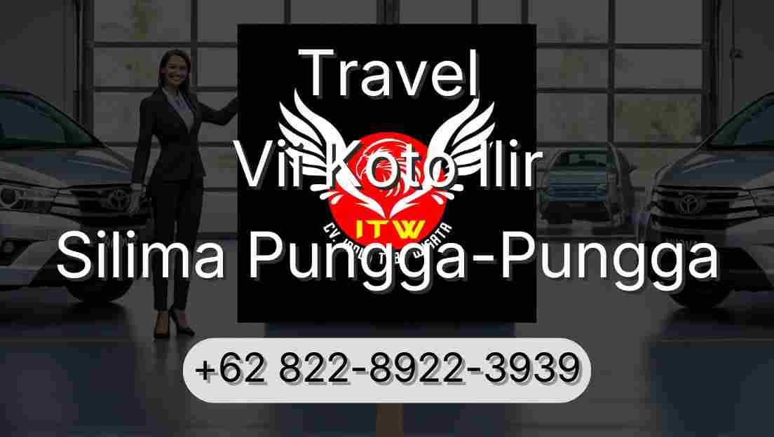 Travel Vii Koto Ilir Silima Pungga-Pungga