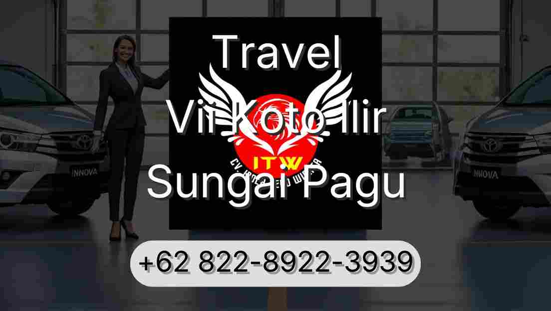 Travel Vii Koto Ilir Sungai Pagu