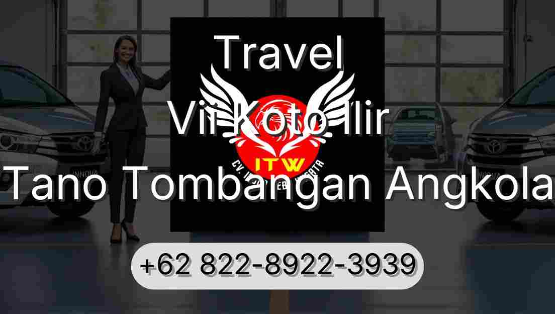 Travel Vii Koto Ilir Tano Tombangan Angkola