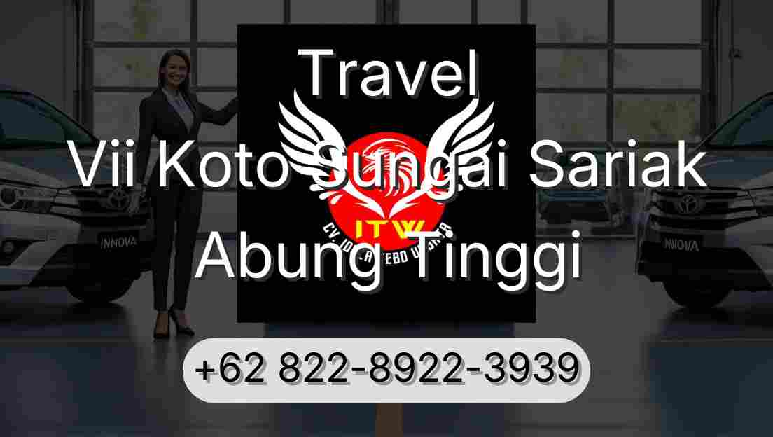Travel Vii Koto Sungai Sariak Abung Tinggi