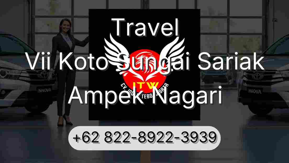 Travel Vii Koto Sungai Sariak Ampek Nagari
