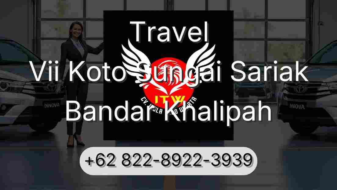 Travel Vii Koto Sungai Sariak Bandar Khalipah